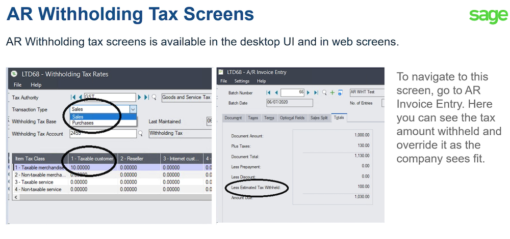 Displays the key fields and capabilities for the AR Withholding Tax screens for Sage 300cloud 2021